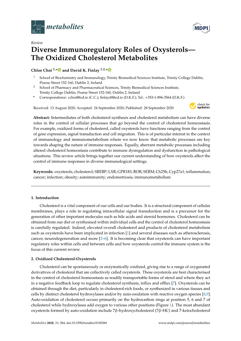 Diverse Immunoregulatory Roles of Oxysterols— the Oxidized Cholesterol Metabolites