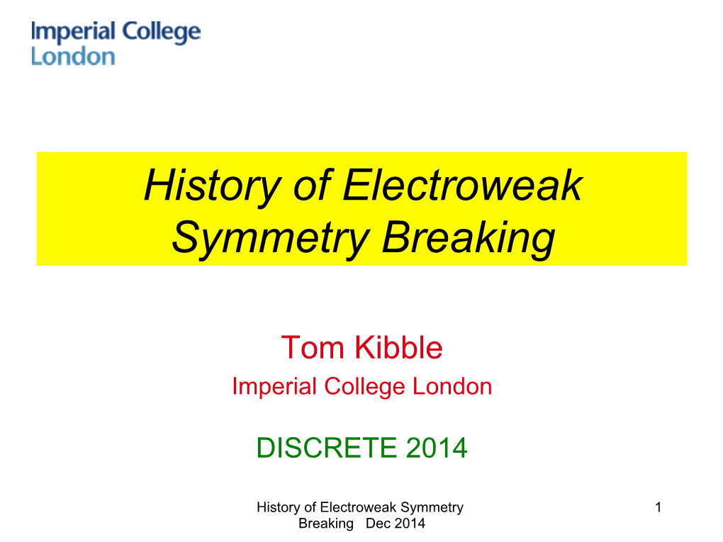 History of Electroweak Symmetry Breaking