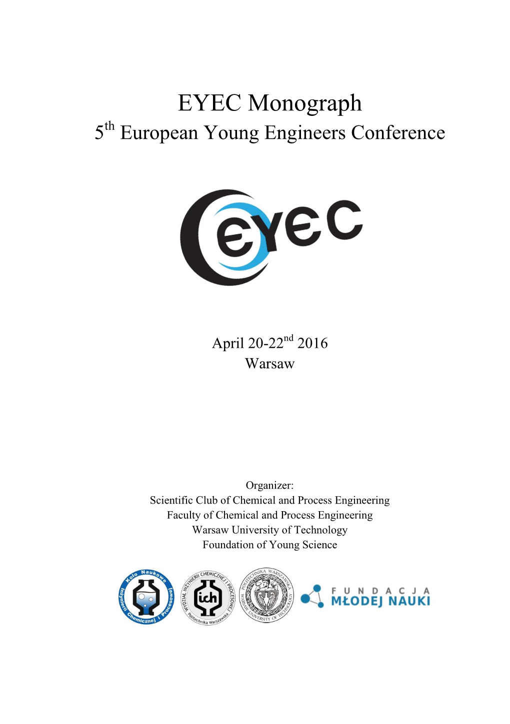 EYEC Monograph 5Th European Young Engineers Conference