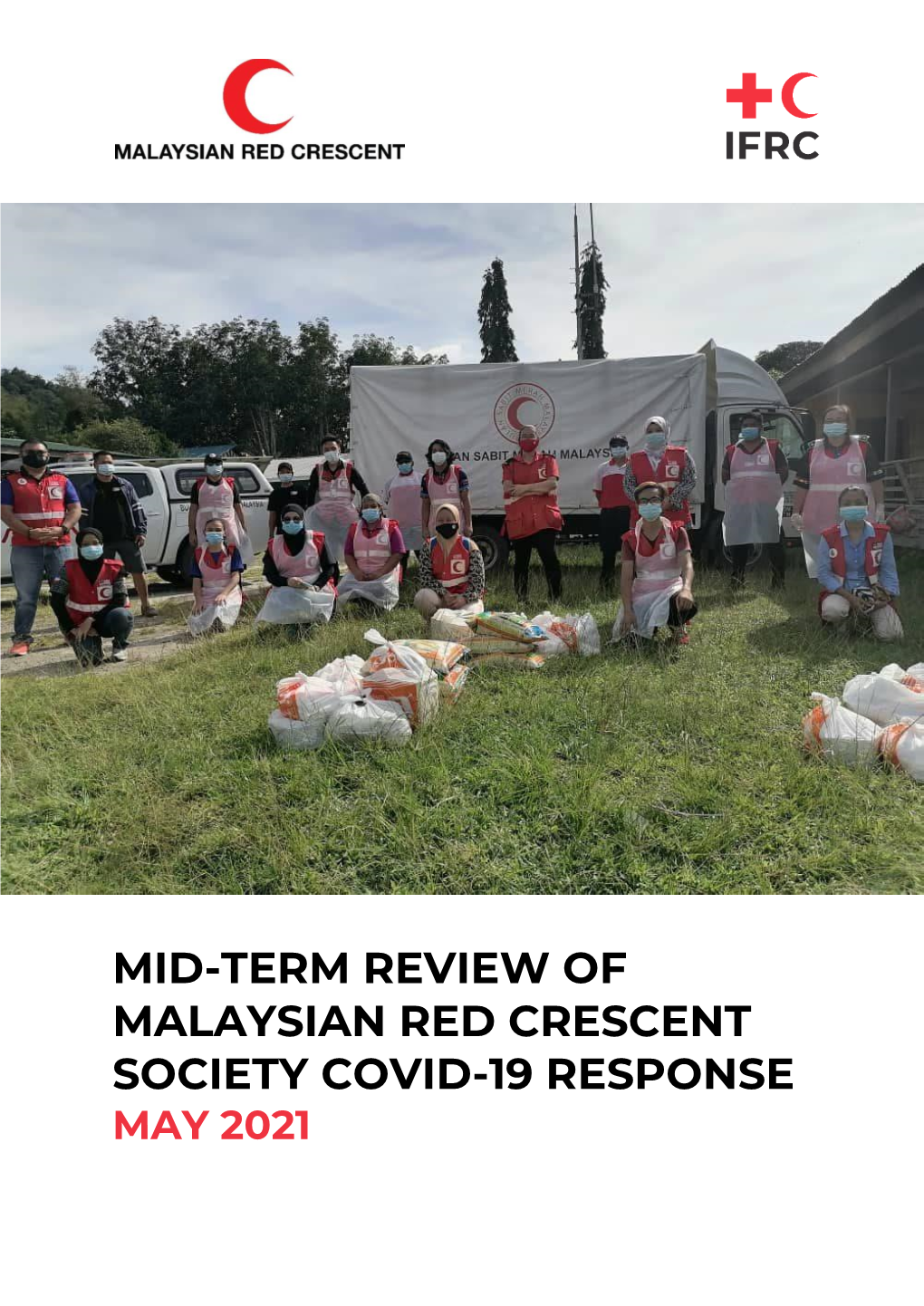 Mid-Term Review of Malaysian Red Crescent Society Covid-19 Response May 2021
