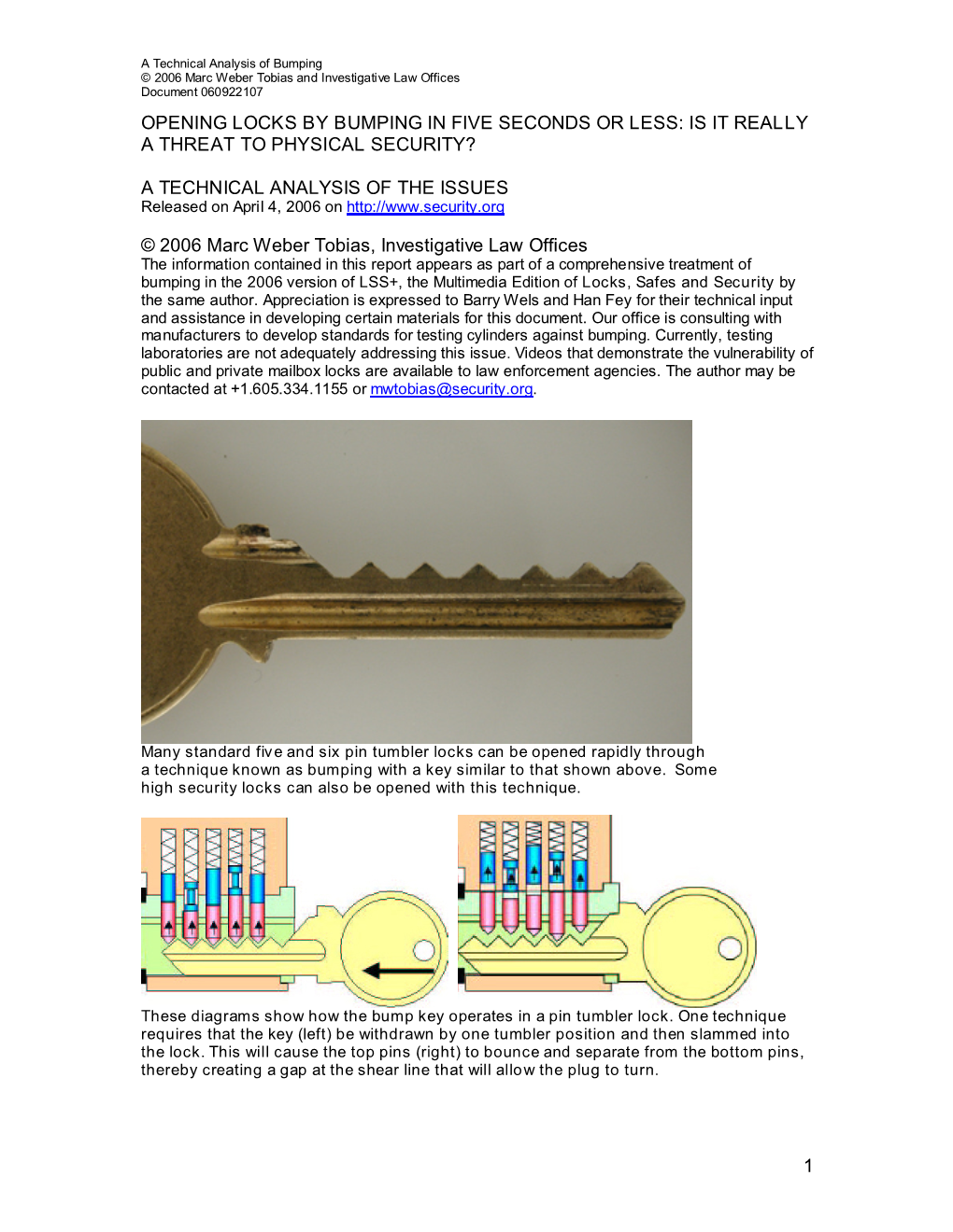 1 Opening Locks by Bumping in Five Seconds Or Less: Is It Really a Threat to Physical Security? a Technical Analysis of The