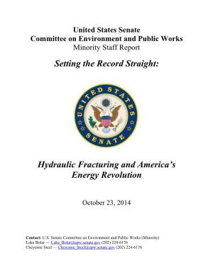 Setting the Record Straight: Hydraulic Fracturing and America's Energy