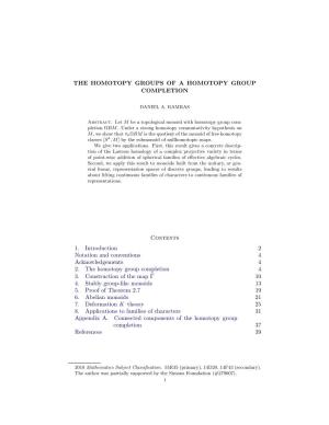THE HOMOTOPY GROUPS of a HOMOTOPY GROUP COMPLETION Contents 1. Introduction 2 Notation and Conventions 4 Acknowledgements 4 2. T