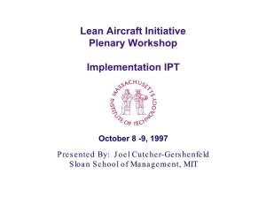 Lean Aircraft Initiative Plenary Workshop Implementation