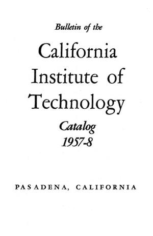 California Institute of Technology Catalog 1957-8