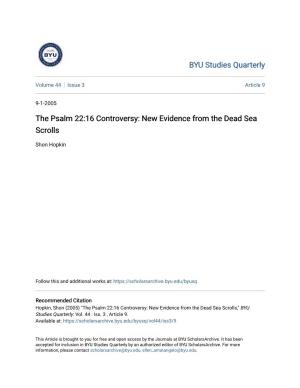 The Psalm 22:16 Controversy: New Evidence from the Dead Sea Scrolls