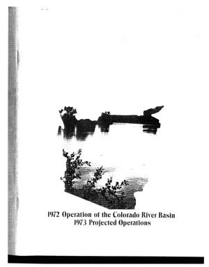 1972 Operation of the Colorado Riyer Basin 1973 Projected 0Llcrations