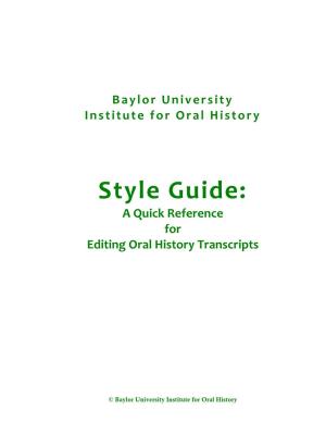 Style Guide: a Quick Reference for Editing Oral History Transcripts