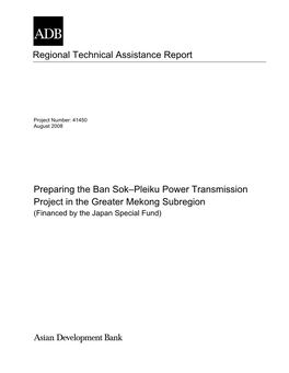 Preparing the Ban Sok–Pleiku Power Transmission Project in the Greater Mekong Subregion (Financed by the Japan Special Fund)