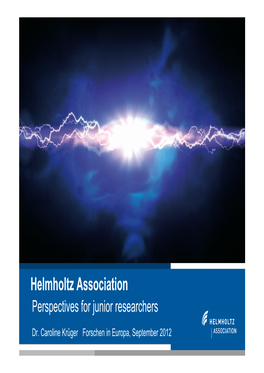Helmholtz Association Perspectives for Junior Researchers