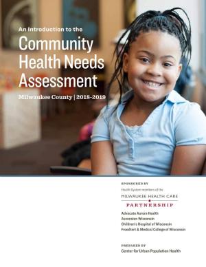An Introduction to the Community Health Needs Assessment Milwaukee County | 2018-2019