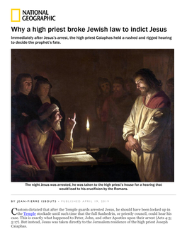 Why a High Priest Broke Jewish Law to Indict Jesus