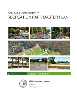 Columbia, Connecticut Recreation Park Master Plan