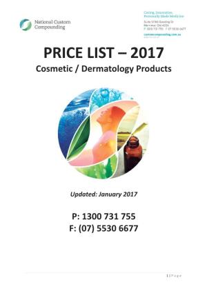 PRICE LIST – 2017 Cosmetic / Dermatology Products