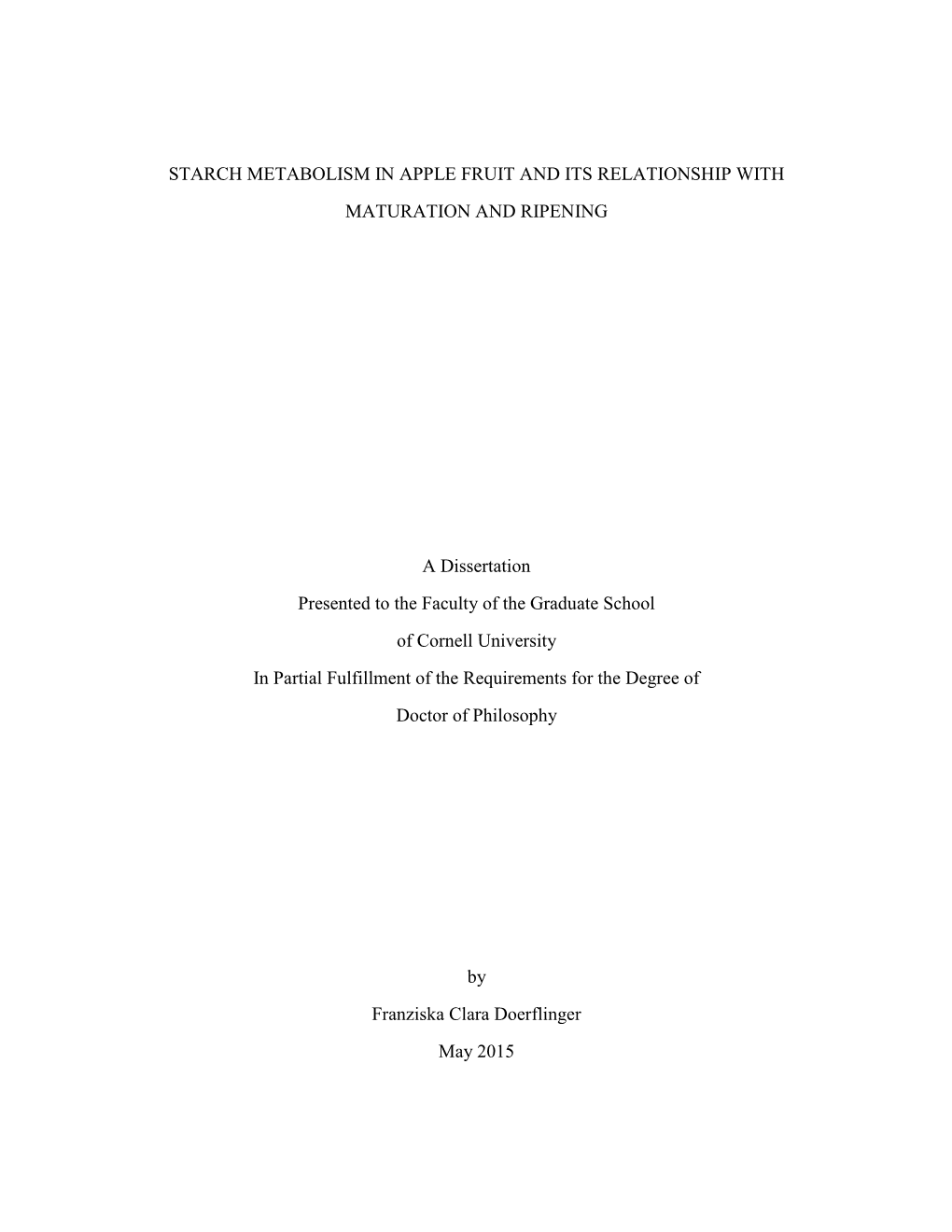 Starch Metabolism in Apple Fruit and Its Relationship with Maturation and Ripening