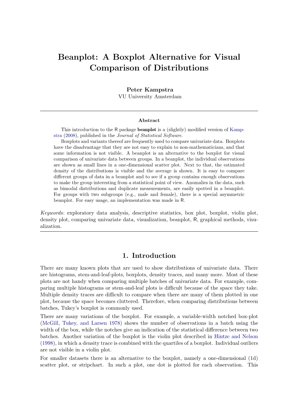 Beanplot: a Boxplot Alternative for Visual Comparison of Distributions