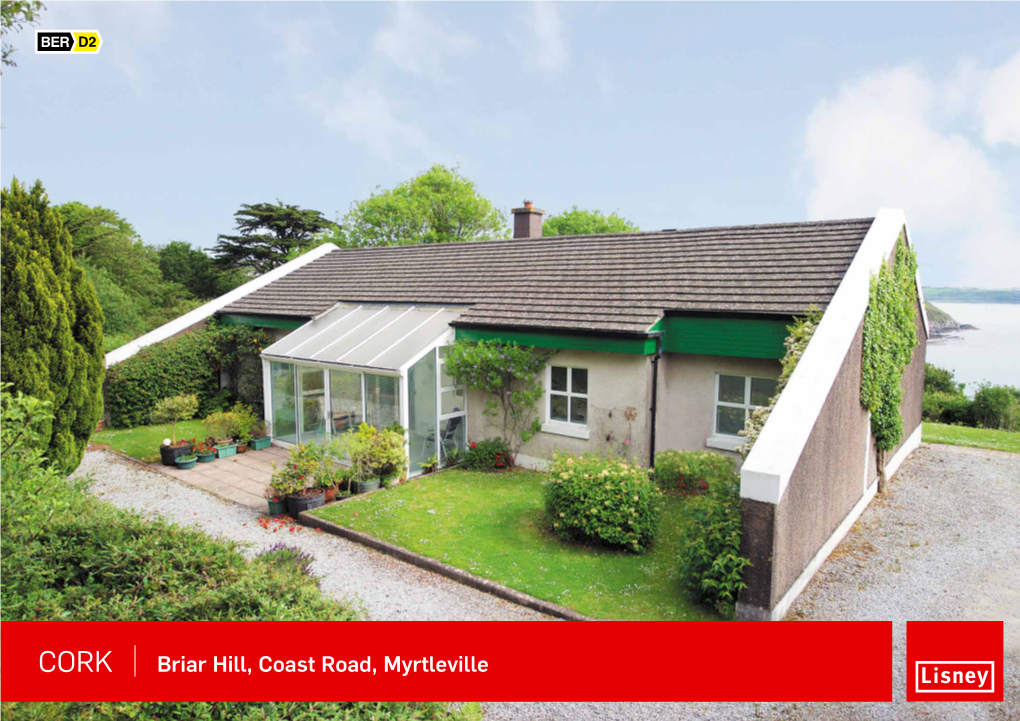 Briar Hill, Coast Road, Myrtleville Road, Coast Hill, Briar