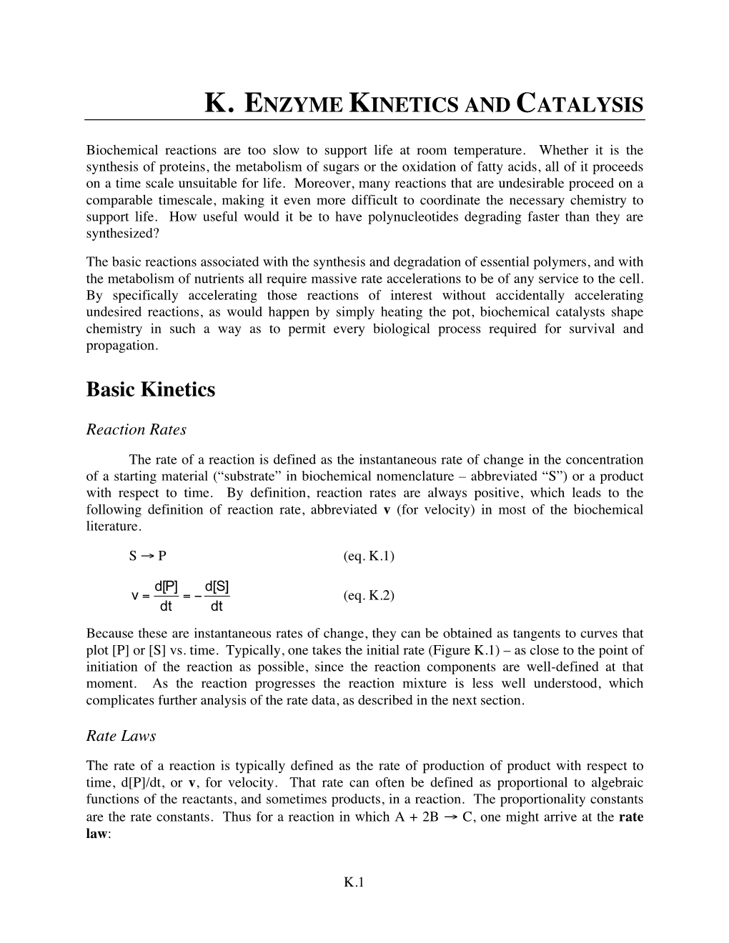 K. ENZYME KINETICS and CATALYSIS Basic Kinetics