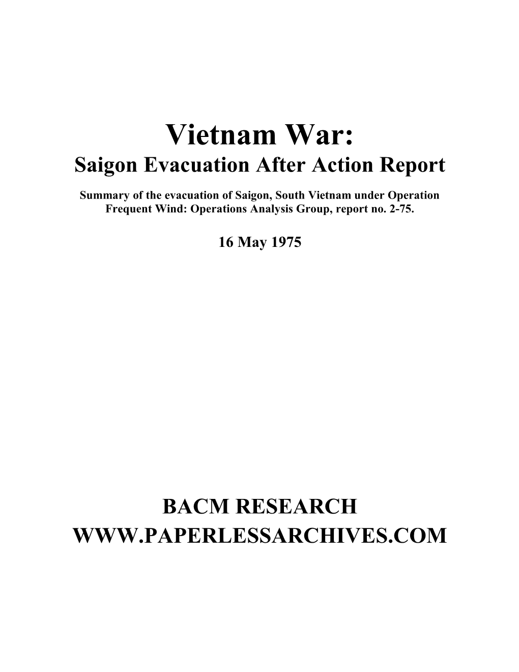 Vietnam War: Saigon Evacuation After Action Report
