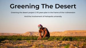 Greening the Desert Greening the Desert