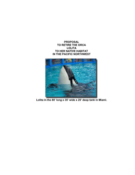 Proposal to Retire the Orca Tokitae/Lolita to Her Native Habitat in the Pacific Northwest