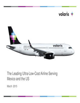 The Leading Ultra-Low-Cost Airline Serving Mexico and the US