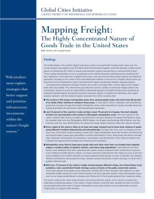 Mapping Freight: the Highly Concentrated Nature of Goods Trade in the United States Adie Tomer and Joseph Kane