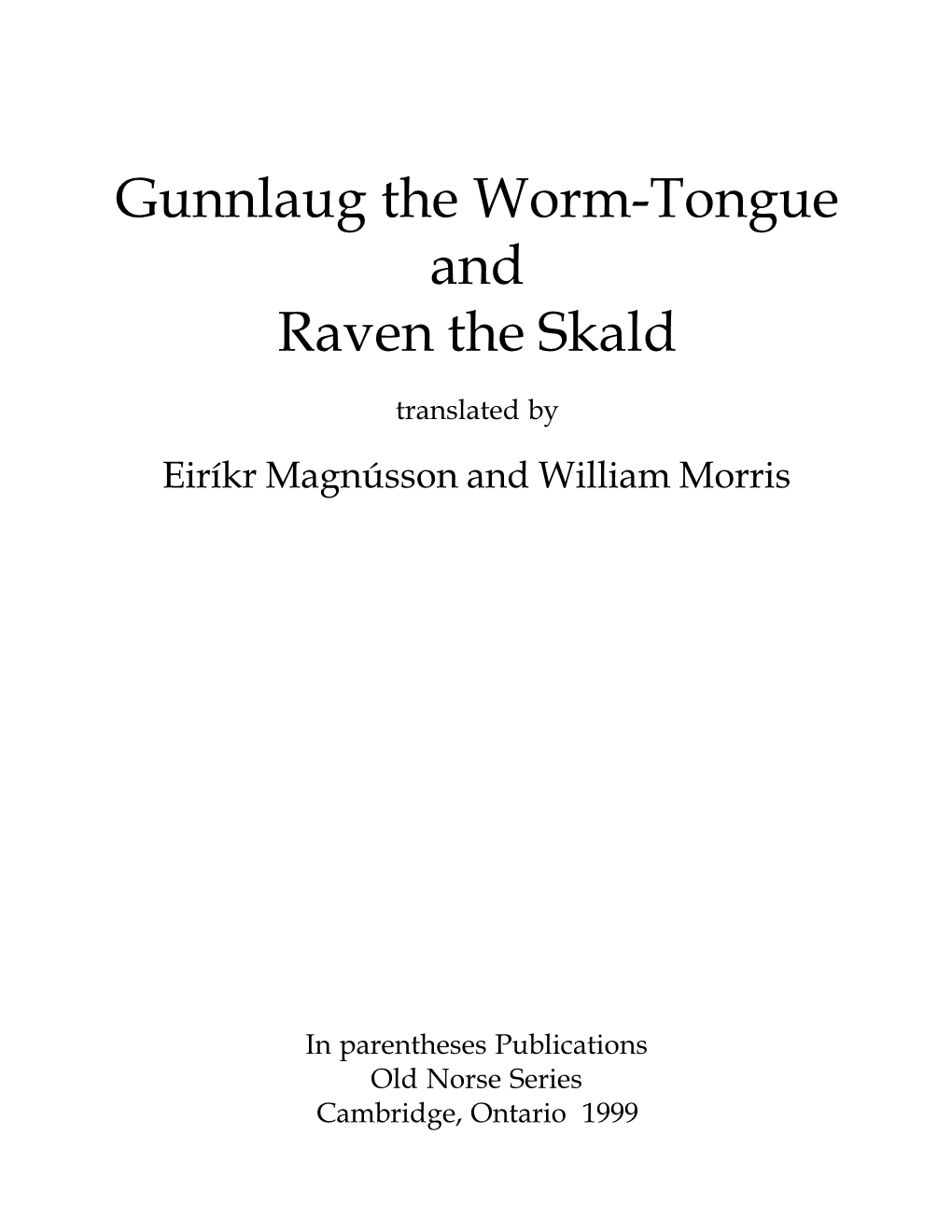 The Story of Gunnlaug the Worm-Tongue and Raven the Skald