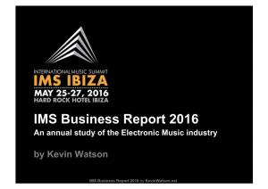IMS Business Report 2016: an Annual Study of the Electronic Music Industry