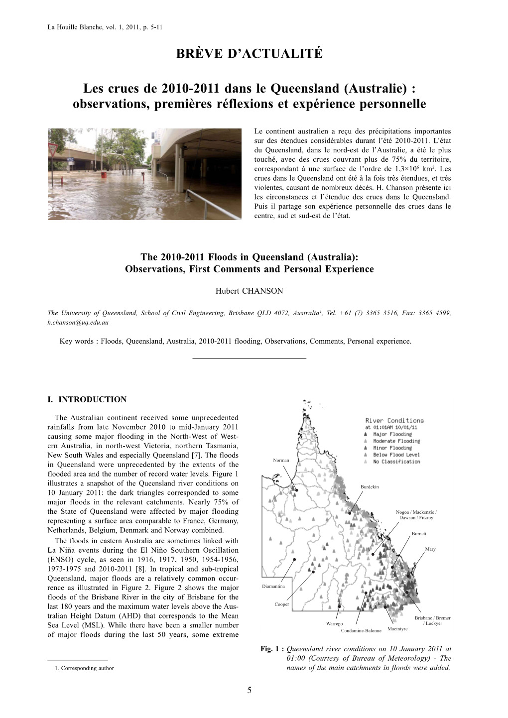 The 2010-2011 Floods in Queensland (Australia): Observations, First Comments and Personal Experience