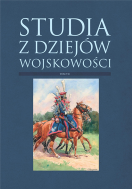 Andrzej Chojnacki – Studium Nad Operacyjnym Wykorzystaniem Międzyrzecza Wisły, Bugu I Wieprza W Dobie Wojen Napoleońskich (1795–1813) 119