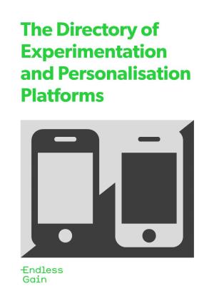 The Directory of Experimentation and Personalisation Platforms Contents I