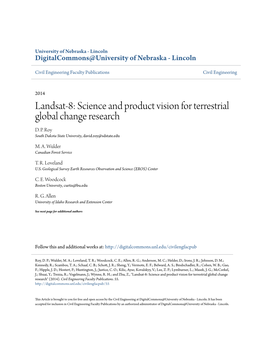 Landsat-8: Science and Product Vision for Terrestrial Global Change Research D