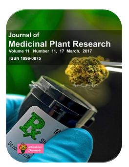 Medicinal Plant Research Volume 11 Number 11, 17 March, 2017 ISSN 1996-0875