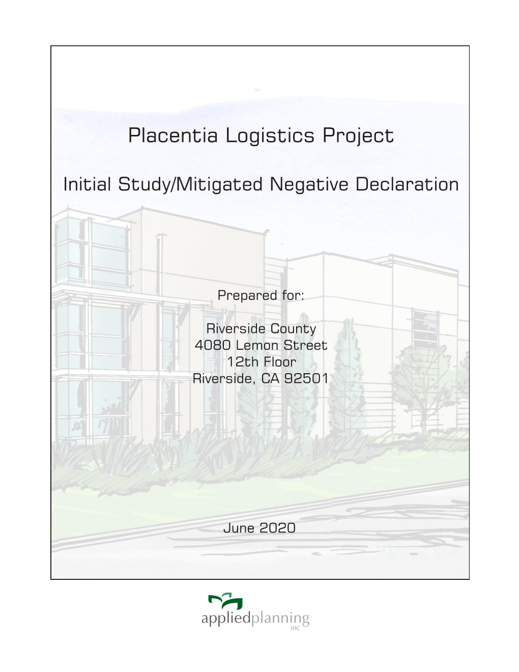 Placentia Logistics Project