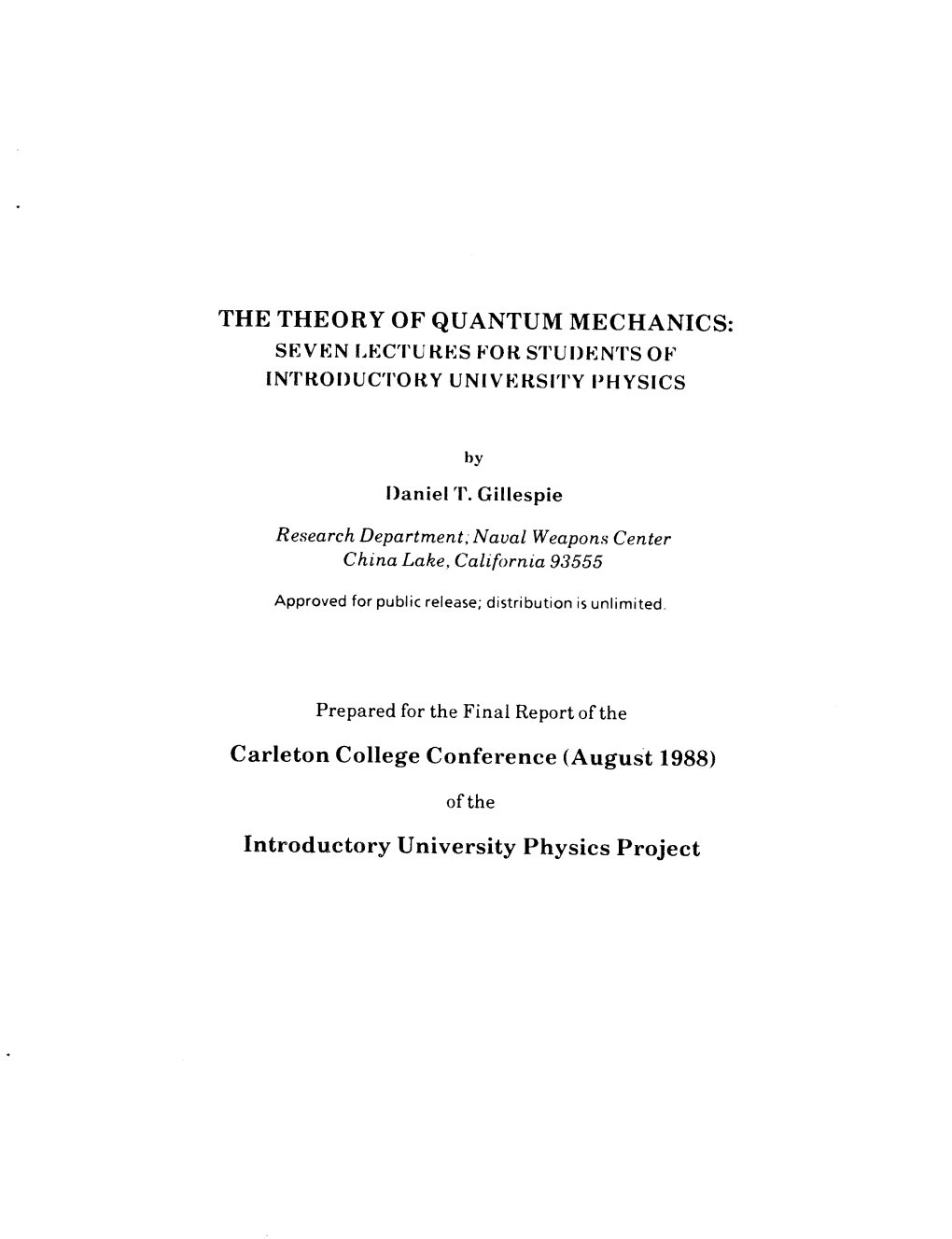 THE THEORY of QUANTUM MECHANICS: Sflvtin LI.,Lc'[URI.]S F OR S'l'ui)L.Ln'l.Sol..- TN'froi)UC'i'o RY UNI V I.]RSI'i'y I' H YSICS