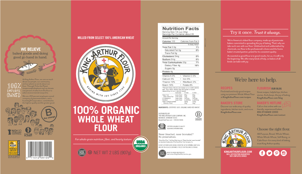 100% ORGANIC WHOLE WHEAT FLOUR 100% Employee Owned