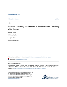 Structure, Meltability, and Firmness of Process Cheese Containing White Cheese