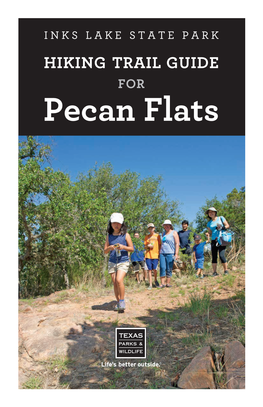 Inks Lake State Park Hiking Trail Guide for Pecan Flats Developed by Sarah Fryar in 2005
