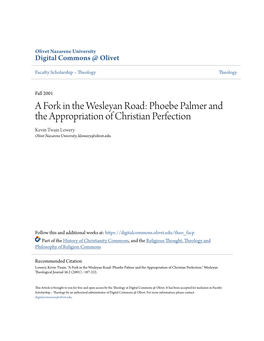 Phoebe Palmer and the Appropriation of Christian Perfection Kevin Twain Lowery Olivet Nazarene University, Klowery@Olivet.Edu