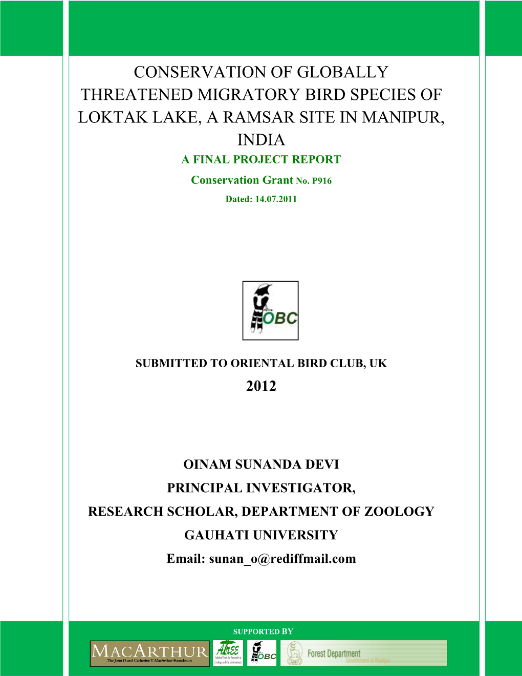 Conservation of Globally Threatened Migratory Bird Species of Loktak Lake, a Ramsar Site in Manipur, India a Final Project Report