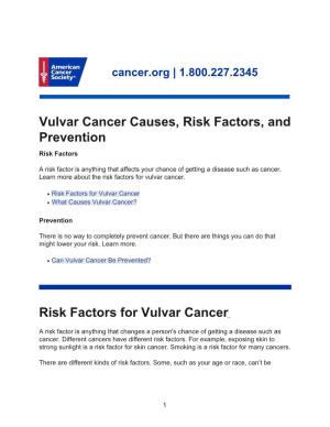 Vulvar Cancer Causes, Risk Factors, and Prevention Risk Factors For