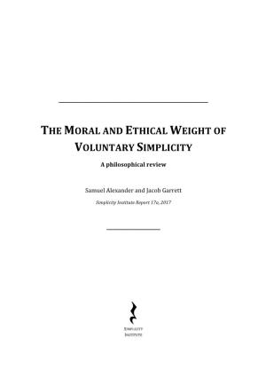The Moral and Ethical Weight of Voluntary Simplicity