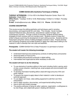 1 COMM 438/638 (004) Aesthetics/Techniques of Editing TUESDAY