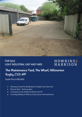 The Maintenance Yard, the Wharf, Hillmorton Rugby, CV21 4PP