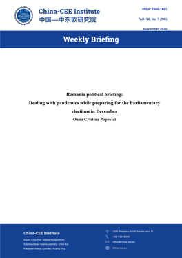 Romania Political Briefing: Dealing with Pandemics While Preparing for the Parliamentary Elections in December Oana Cristina Popovici
