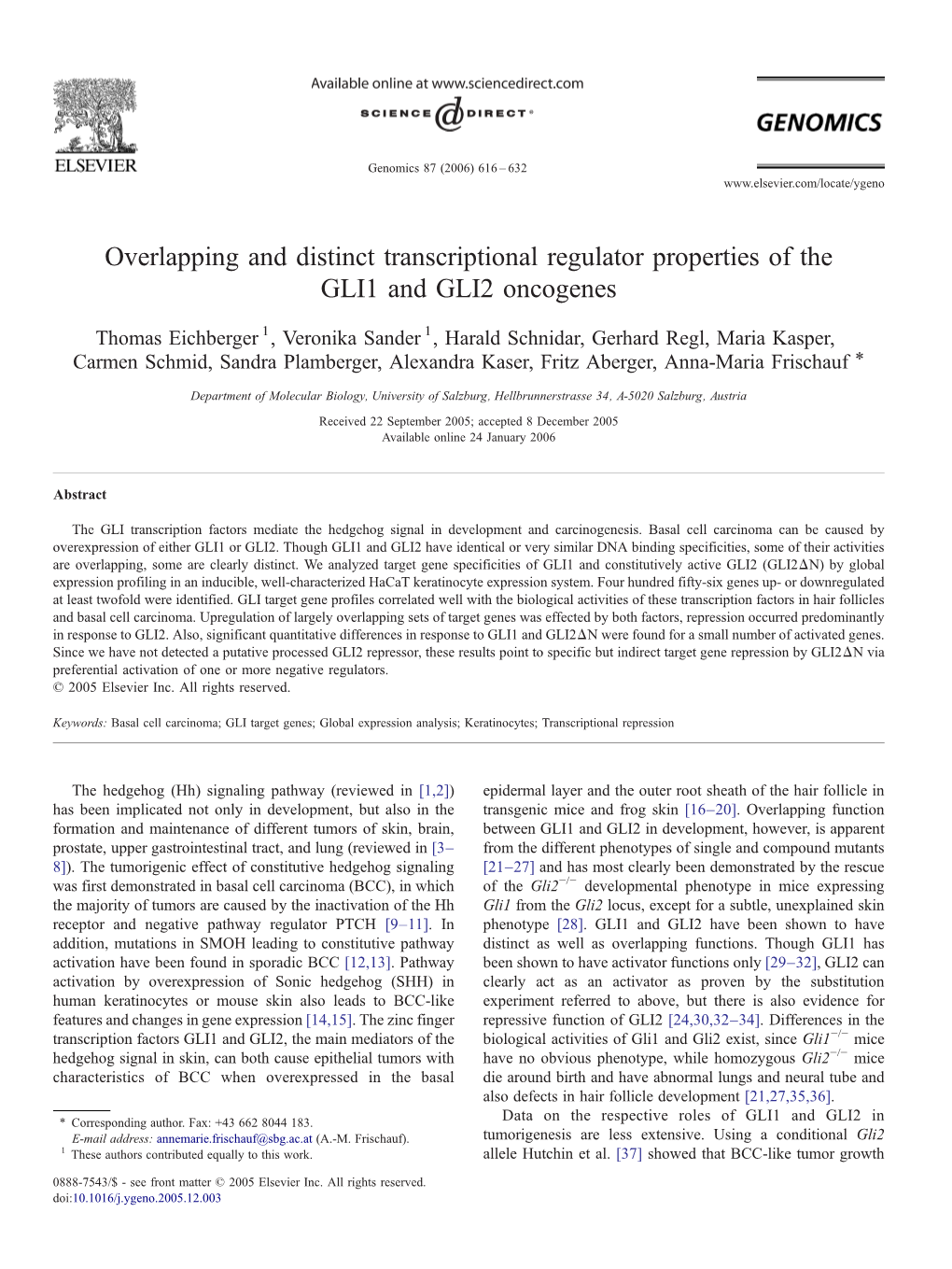 Overlapping and Distinct Transcriptional Regulator Properties of the GLI1 and GLI2 Oncogenes