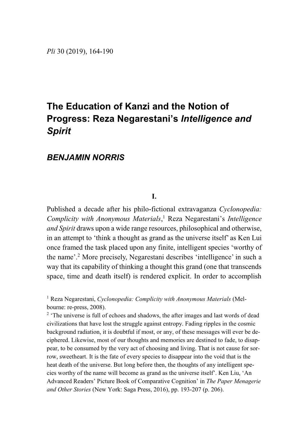 The Education of Kanzi and the Notion of Progress: Reza Negarestani's Intelligence and Spirit