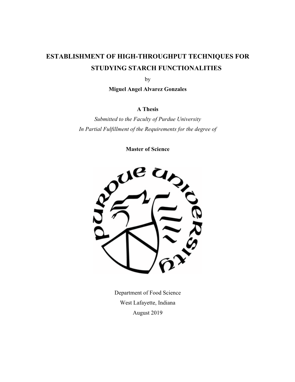 ESTABLISHMENT of HIGH-THROUGHPUT TECHNIQUES for STUDYING STARCH FUNCTIONALITIES by Miguel Angel Alvarez Gonzales