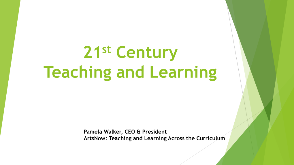 21St Century Teaching and Learning